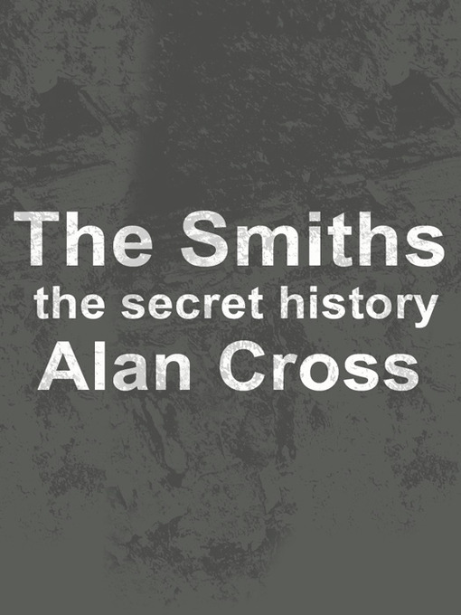Title details for The Smiths by Alan Cross - Available